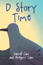 D Story Time af Darrell Carr