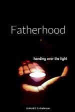 Fatherhood af Linford E. S. Anderson