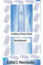 Letters From God Devotional af Ezekiel C. Melchisedec