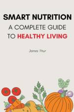 Smart Nutrition af James Thur