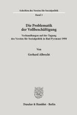 Die Problematik der Vollbeschäftigung. af Gerhard Albrecht