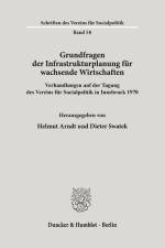 Grundfragen der Infrastrukturplanung für wachsende Wirtschaften. af Helmut Arndt