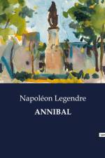 ANNIBAL af Napoleon Legendre