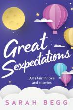 Great Sexpectations af Sarah Begg