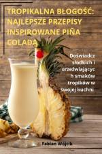 TROPIKALNA B¿OGO¿¿ af Fabian Wójcik