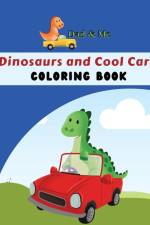 Dad & Me Dinosaurs and Cool Cars Coloring Book af Miss Claire Reads