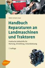 Handbuch Reparaturen an Landmaschinen und Traktoren af Walter Kletzl