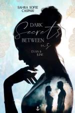 Dark Secrets Between Us af Sahra Sophie Caspari