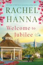 Welcome To Jubilee af Rachel Hanna