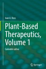 Plant-Based Therapeutics, Volume 1 af Ivan A. Ross