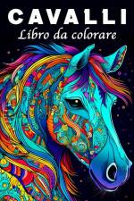 Cavalli Libro da Colorare af Lea Schöning Bb