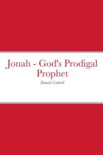 Jonah - God's Prodigal Prophet af Donald Cantrell