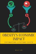 Obesity's Economic Impact af Billy Lee