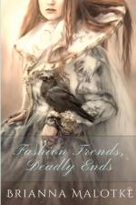 Fashion Trends, Deadly Ends af Brianna Malotke