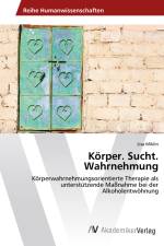 Körper. Sucht. Wahrnehmung af Lisa Miklin