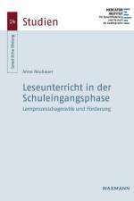 Leseunterricht in der Schuleingangsphase af Anna Neubauer