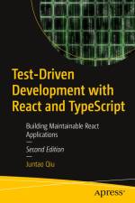 Test-Driven Development with React and TypeScript af Juntao Qiu