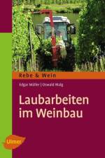 Laubarbeiten im Weinbau af Edgar Müller
