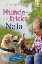 Hundetricks mit Nala af Frederike Spyrka