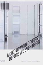 Mixed Up With Others Before We Even Begin af Franz Thalmair