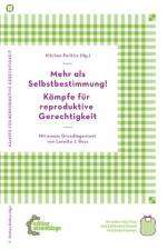 Mehr als Selbstbestimmung - Kämpfe für reproduktive Gerechtigkeit af Loretta J. Ross