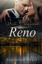 What Happened in Reno af Teffeteller Myart