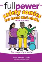 Fullpower Safety Comics For Teens and Adults af Irene Van Der Zande