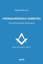 Freimaurerisch arbeiten af Helga Widmann