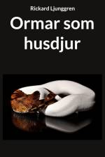 Ormar som husdjur af Rickard Ljunggren