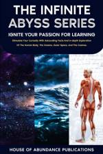 The Infinite Abyss Series - Ignite Your Passion for Learning af House of Abundance Publications