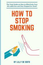 How to Stop Smoking af Lilly de Sisto