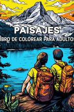 Paisajes Libro de Colorear para Adultos af Lea Schöning Bb