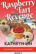 Raspberry Tart Revenge af Kathryn Lin