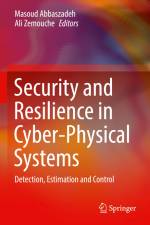 Security and Resilience in Cyber-Physical Systems af Ali Zemouche