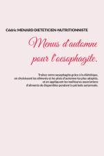 Menus d'automne pour l'oesophagite. af Cedric Menard