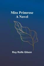 Miss Primrose af Roy Rolfe Gilson