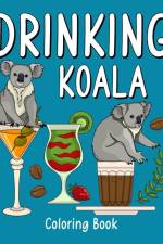 Drinking Koala Coloring Book af Paperland