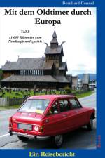 Mit dem Oldtimer durch Europa af Bernhard Conrad