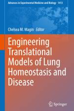 Engineering Translational Models of Lung Homeostasis and Disease af Chelsea M. Magin