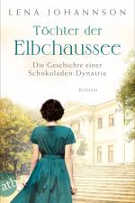Töchter der Elbchaussee af Lena Johannson
