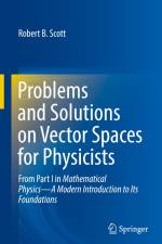 Problems and Solutions on Vector Spaces for Physicists af Robert B. Scott