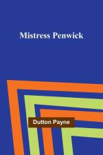Mistress Penwick af Dutton Payne