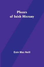 Phases of Irish History af Eoin Mac Neill