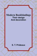 Modern bookbindings af S. T. Prideaux