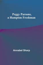 Peggy Parsons, a Hampton Freshman af Annabel Sharp