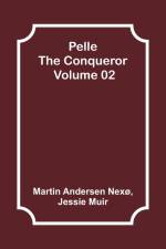 Pelle the Conqueror - Volume 02 af Jessie Muir