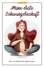 Meine erste Schwangerschaft af Susanne Adelsberg