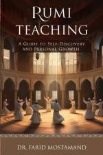 Rumi Teaching af Farid Mostamand