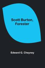 Scott Burton, Forester af Edward G. Cheyney