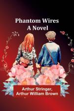 Phantom Wires af Arthur William Brown